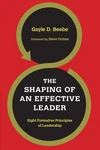 Cover of The Shaping of an Effective Leader