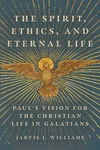 Cover of The Spirit, Ethics, and Eternal Life