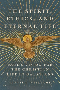 Cover of The Spirit, Ethics, and Eternal Life