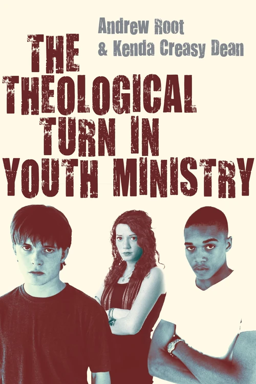 Cover of The Theological Turn in Youth Ministry