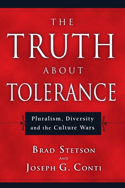 Cover of The Truth About Tolerance