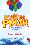 Cover of The Wisdom of Pixar
