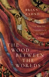 Cover of The Wood Between the Worlds