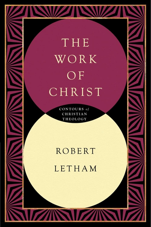 Cover of The Work of Christ