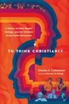 Cover of To Think Christianly