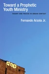 Cover of Toward a Prophetic Youth Ministry
