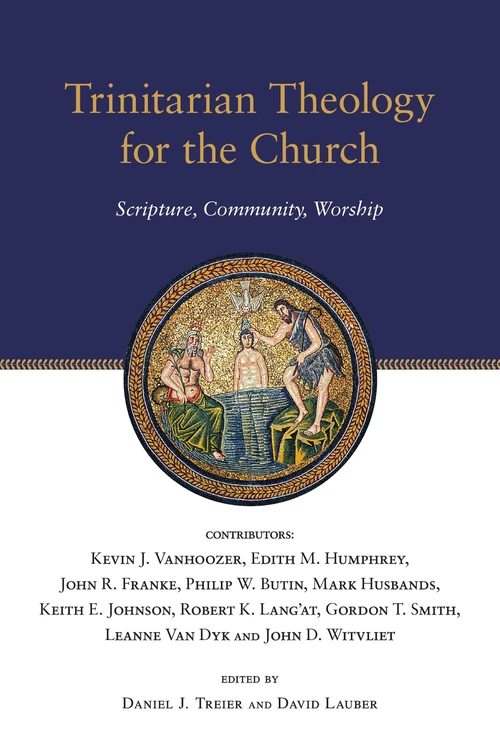 Cover of Trinitarian Theology for the Church