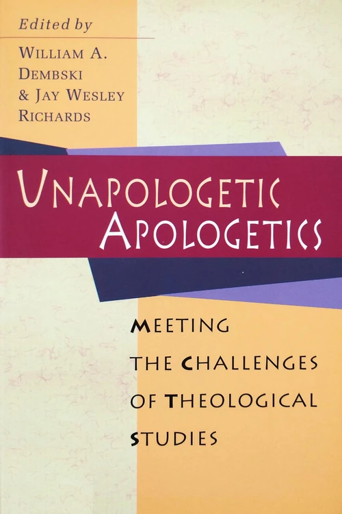 Cover of Unapologetic Apologetics
