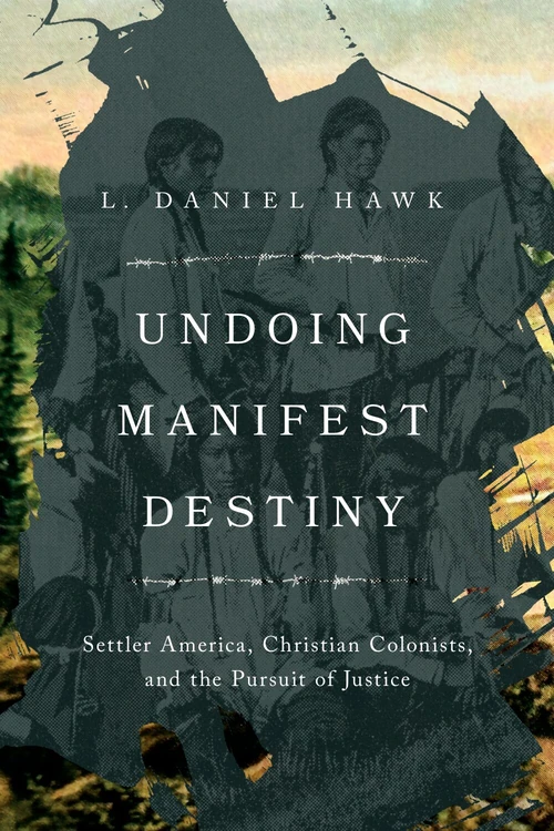 Cover of Undoing Manifest Destiny