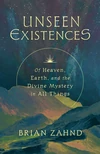Cover of Unseen Existences