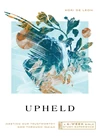 Cover of Upheld