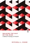 Cover of Walking the Way of the Wise