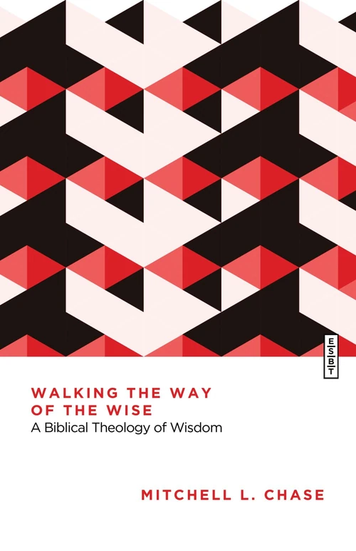 Cover of Walking the Way of the Wise
