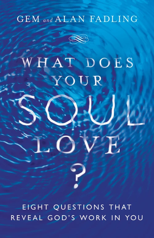 Cover of What Does Your Soul Love?
