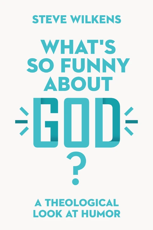 Cover of What's So Funny About God?