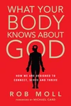 Cover of What Your Body Knows About God