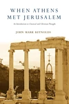 Cover of When Athens Met Jerusalem