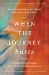 Cover of When the Journey Hurts