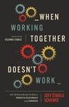 Cover of When Working Together Doesn’t Work