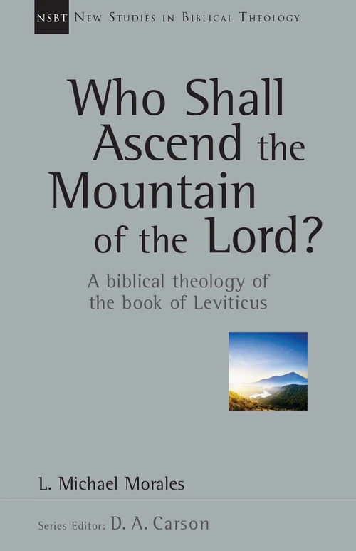 Cover of Who Shall Ascend the Mountain of the Lord?