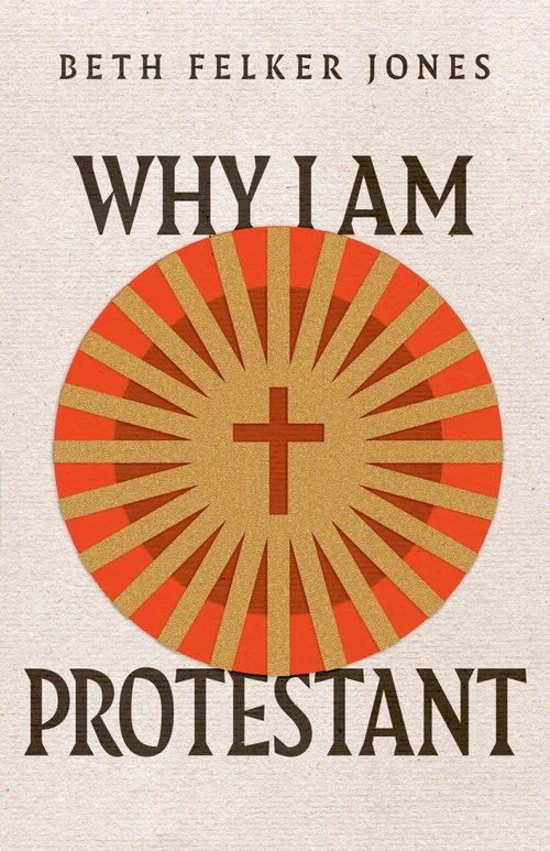 Cover of Why I Am Protestant