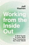 Cover of Working from the Inside Out