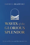 Cover of Waves of the Glorious Splendor