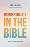 Cover of Homosexuality in the Bible