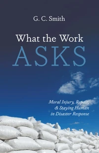 Cover of What the Work Asks