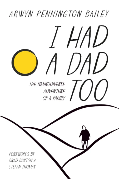 Cover of I Had a Dad Too