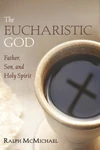 Cover of The Eucharistic God