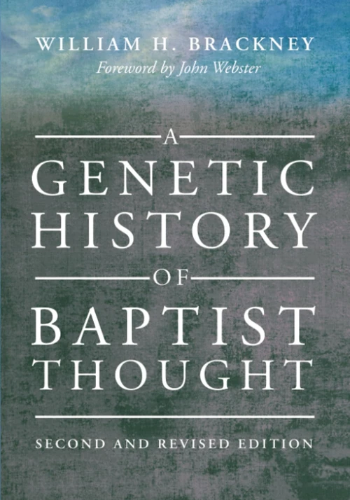 Cover of A Genetic History of Baptist Thought