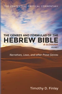 Cover of The Genres and Formulas of the Hebrew Bible: A Glossary, Volume 2