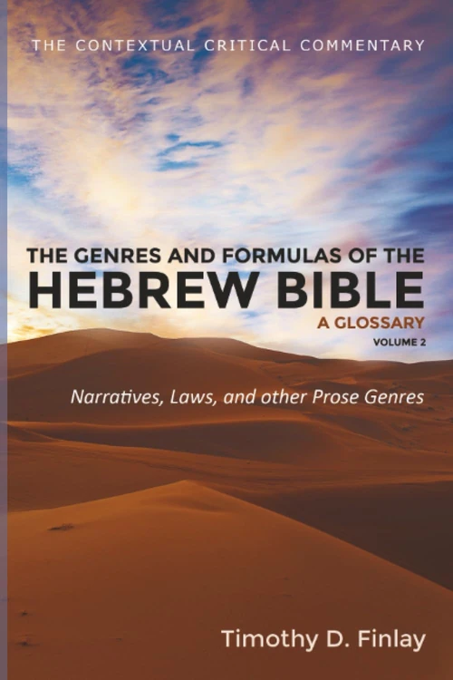Cover of The Genres and Formulas of the Hebrew Bible: A Glossary, Volume 2