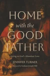 Cover of Home with the Good Father