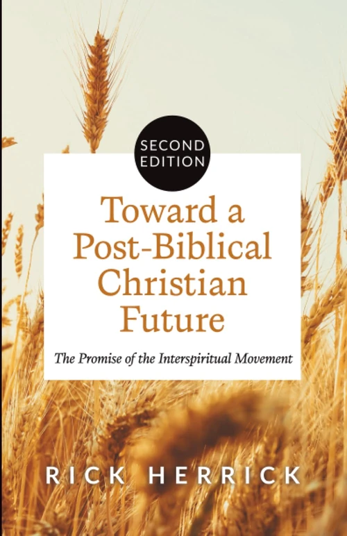 Cover of Toward a Post-Biblical Christian Future, Second Edition