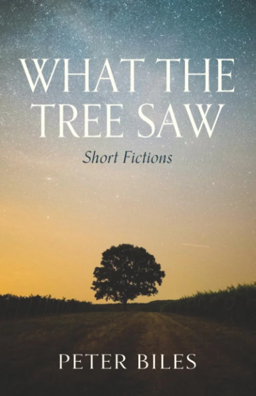 Cover of What the Tree Saw
