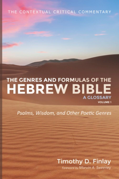 Cover of The Genres and Formulas of the Hebrew Bible: A Glossary, Volume 1