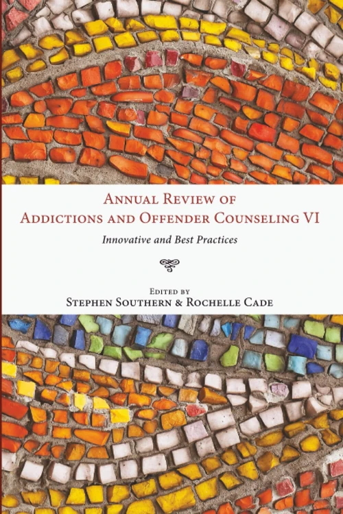 Cover of Annual Review of Addictions and Offender Counseling, Volume VI