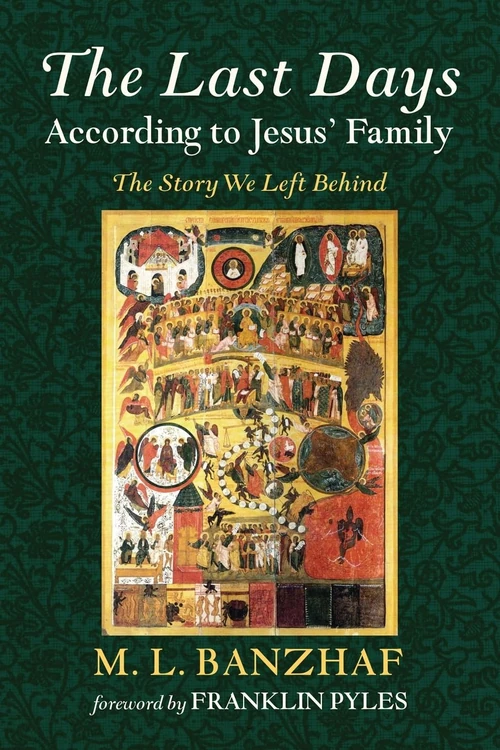 Cover of The Last Days According to Jesus’ Family