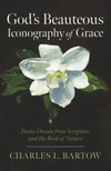Cover of God’s Beauteous Iconography of Grace