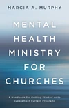 Cover of Mental Health Ministry for Churches