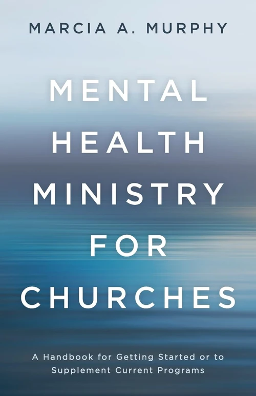 Cover of Mental Health Ministry for Churches