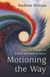 Cover of Motioning the Way