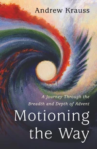 Cover of Motioning the Way