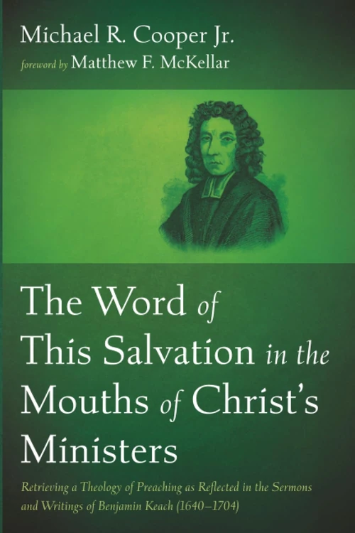 Cover of The Word of This Salvation in the Mouths of Christ’s Ministers
