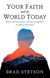 Cover of Your Faith and the World Today