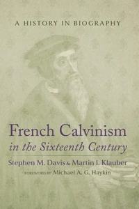 Cover of French Calvinism in the Sixteenth Century
