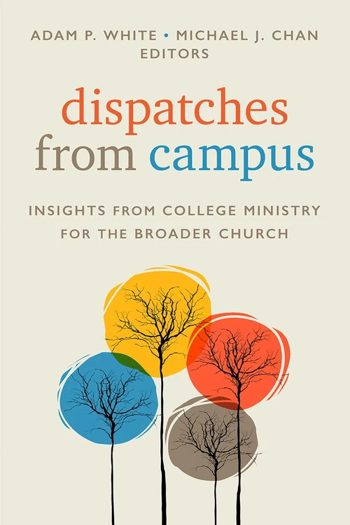 Cover of Dispatches from Campus