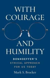 Cover of With Courage and Humility